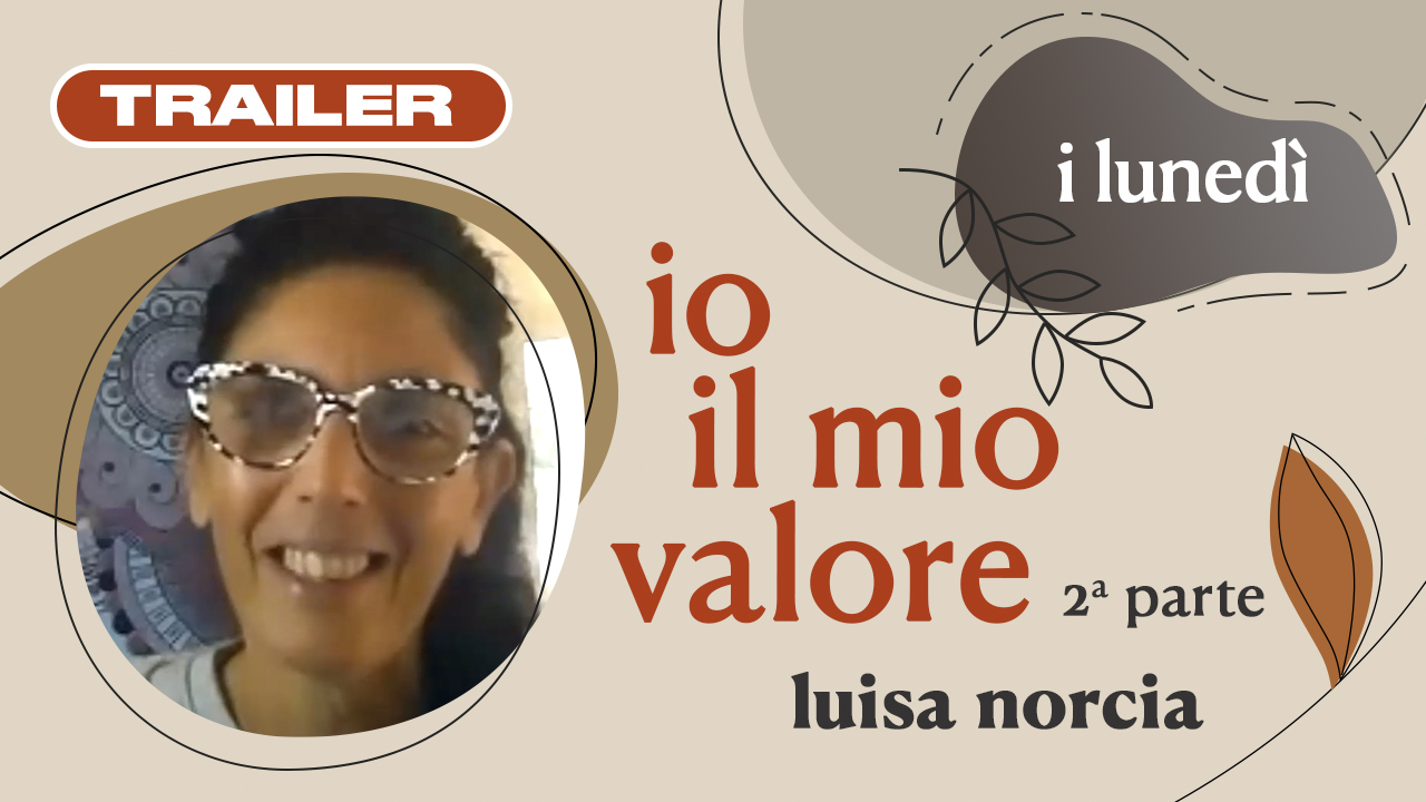 Io il mio valore 2a parte -  trailer - 14 novembre 2022