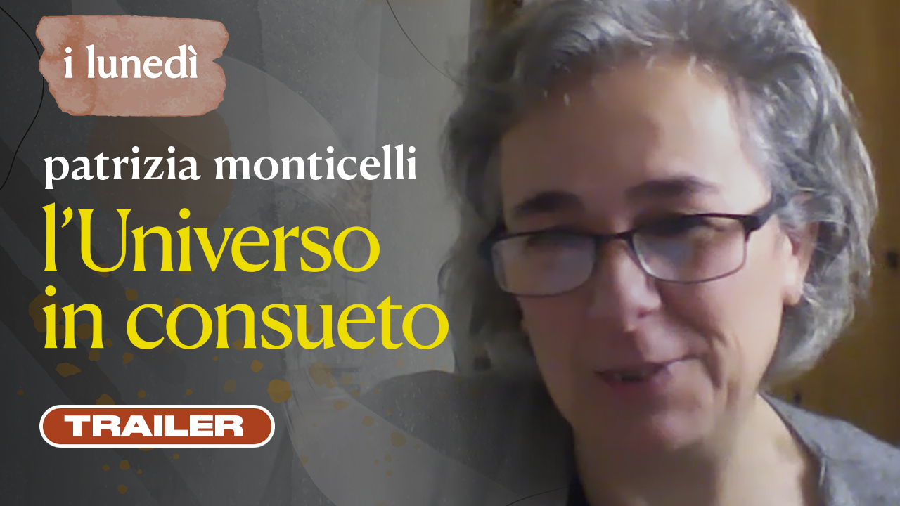 l'universo in consueto - trailer 16 gennaio 2023