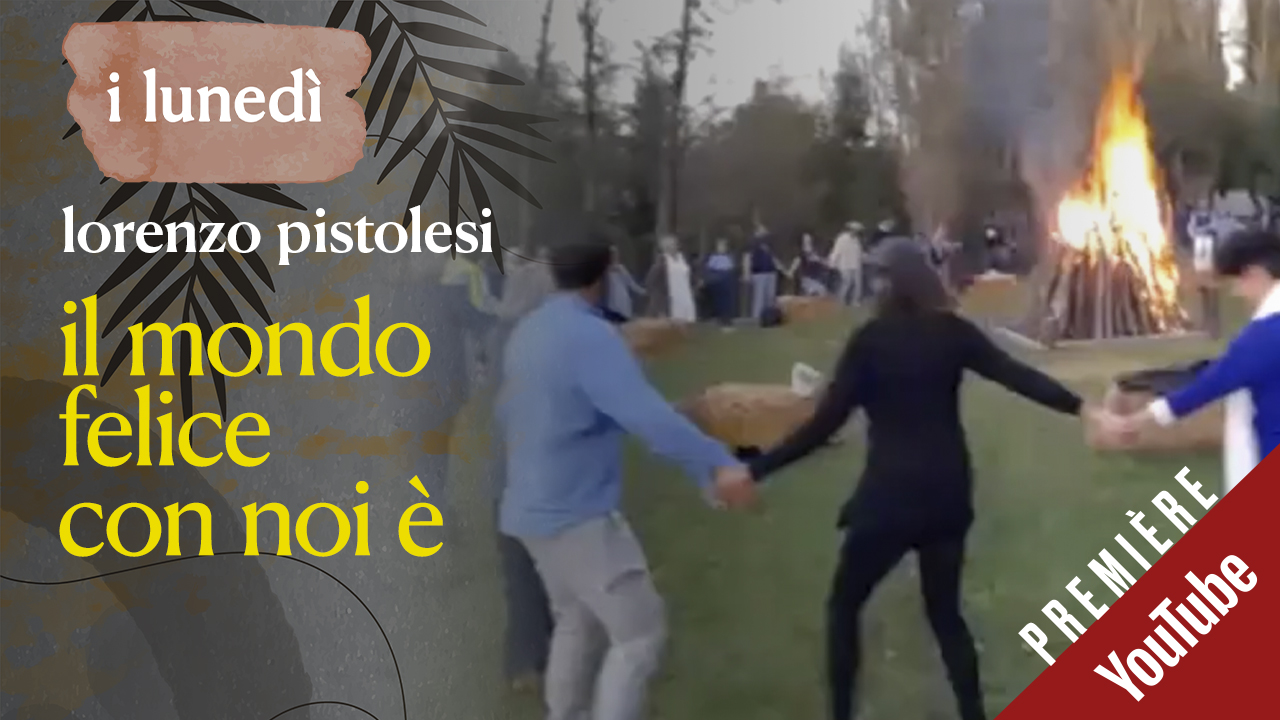 il mondo felice, 6 marzo 2023