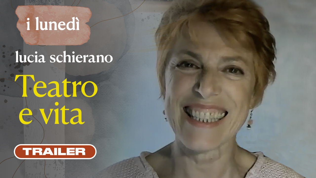 Teatro e vita - trailer 27 marzo 2023