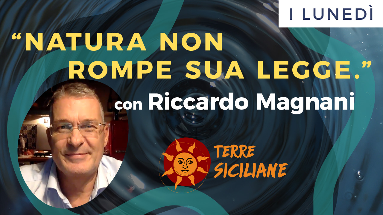 18 settembre 2023 Natura non rompe sua legge