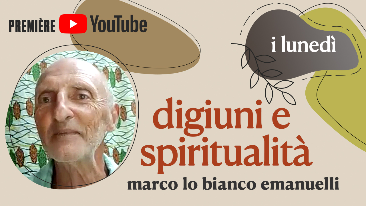 Digiuni e spiritualità - 7 novembre 2022