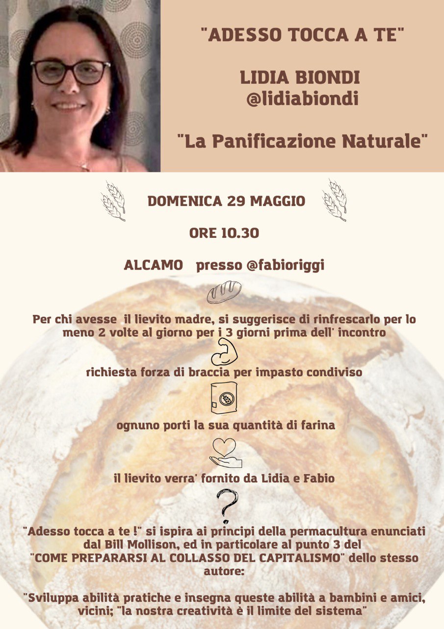 5-29-22 Adesso tocca a te - La panificazione naturale con Lidia Biondi